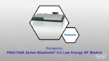 PAN1740A Series | Datasheet Preview PAN1740A Series | Datasheet Preview