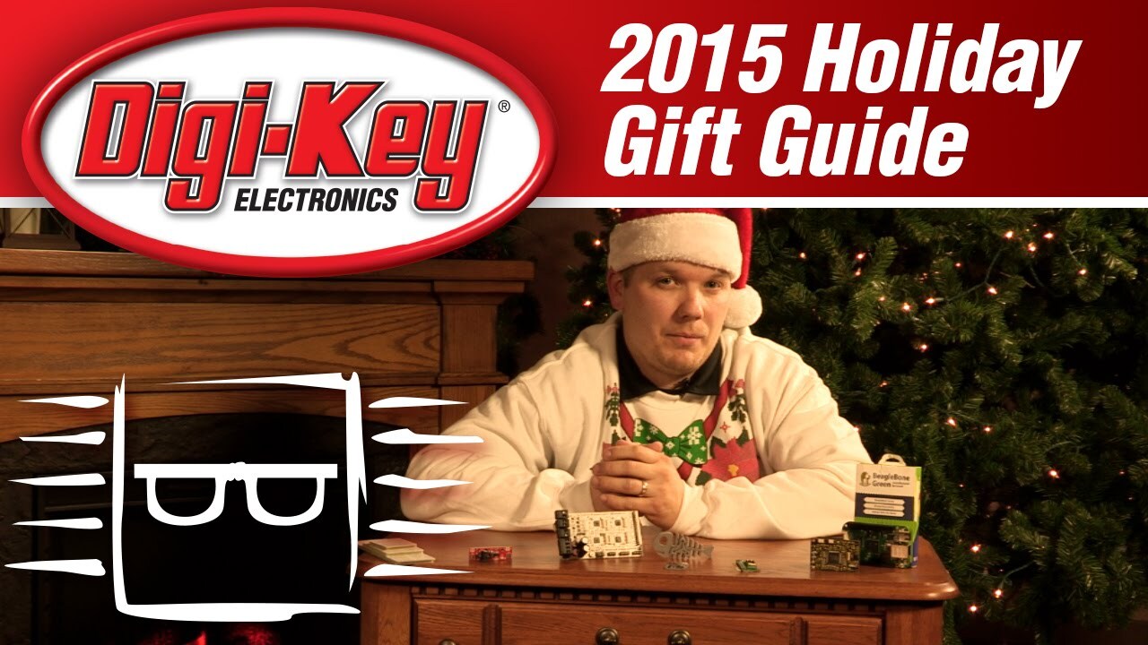 DigiKey’s 2015 Holiday Gift Guide – Another Geek Moment