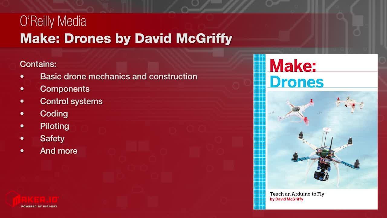 O'Reilly Media "Make: Drone" by David McGriffy | Maker Minute