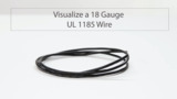 Visualize an 18 Gauge UL 1185 Wire Visualize an 18 Gauge UL 1185 Wire