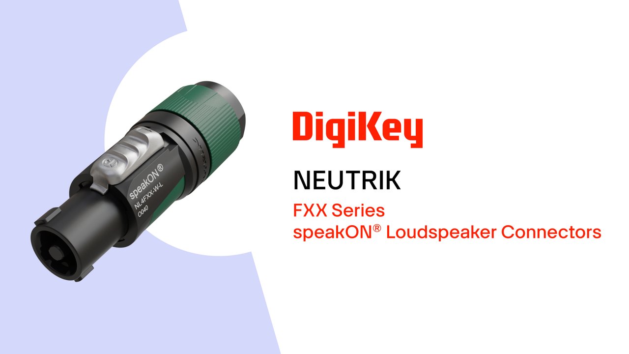 FXX Series speakON® Loudspeaker Connectors from NEUTIRK PIO | DigiKey