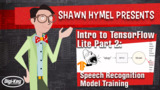 Intro to TensorFlow Lite Part 2: Speech Recognition Model Training – Maker.io Tutorial | Digi-Key Electronics Intro to TensorFlow Lite Part 2: Speech Recognition Model Training – Maker.io Tutorial | Digi-Key Electronics