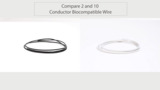 Compare 2 and 10 Conductor Biocompatible Wire Compare 2 and 10 Conductor Biocompatible Wire