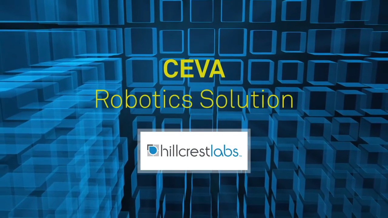 CEVA HillcrestLabs Robotics Solution