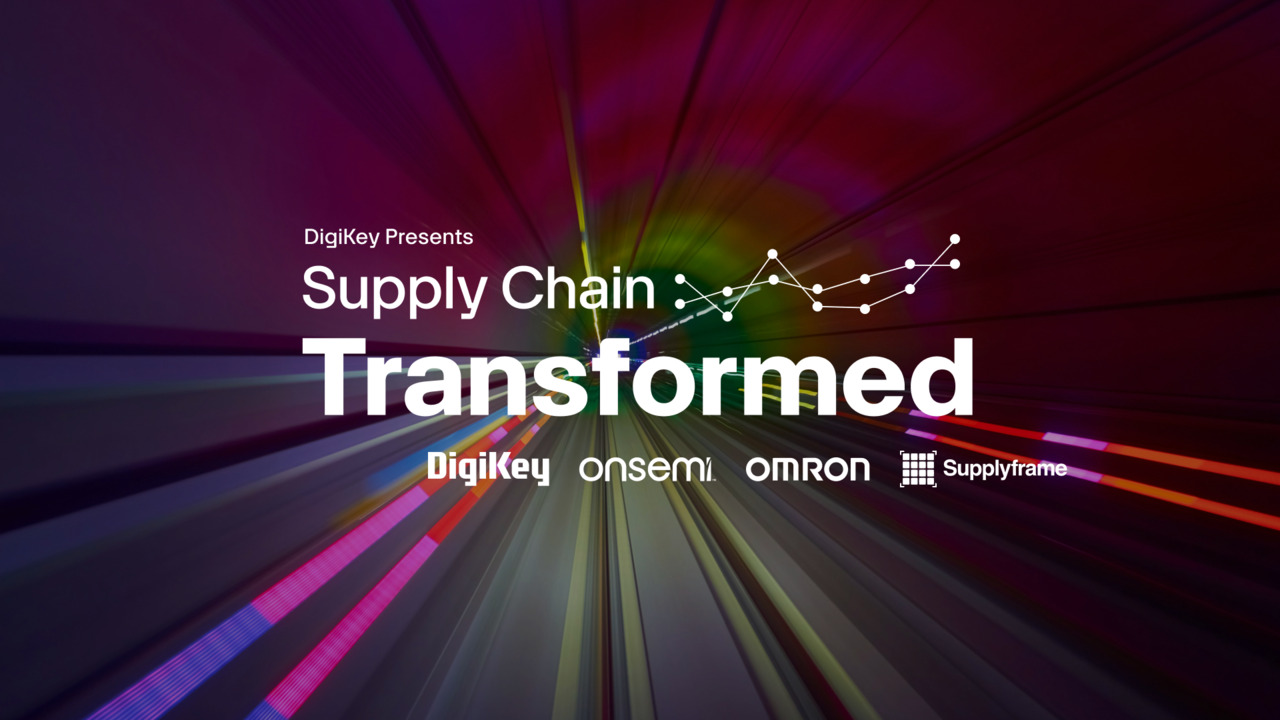 Crossing the Digital Frontier - Supply Chain Transformed S3 E3 | DigiKey