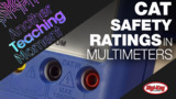 What are CAT (Category) Safety Ratings in Multimeters? - Another Teaching Moment | Digi-Key Electronics What are CAT (Category) Safety Ratings in Multimeters? - Another Teaching Moment | Digi-Key Electronics