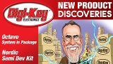 Octavo Systems and Nordic Semiconductor New Product Discoveries with Randall Restle Ep 4 | DigiKey Octavo Systems and Nordic Semiconductor New Product Discoveries with Randall Restle Ep 4 | DigiKey