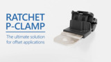 Straight Ratchet P-Clamp: Features and Benefits Straight Ratchet P-Clamp: Features and Benefits