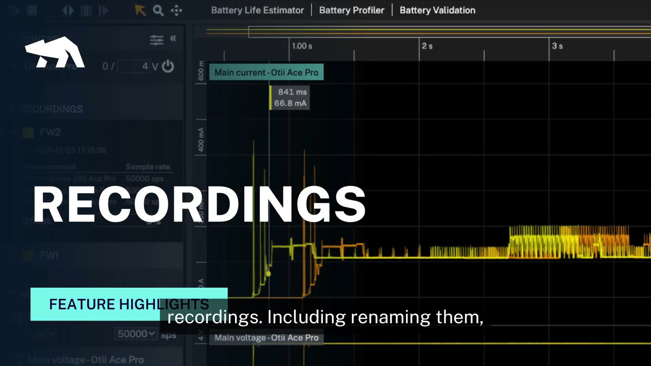 Recordings – Create, customize, manage, export low-power measurements in Otii