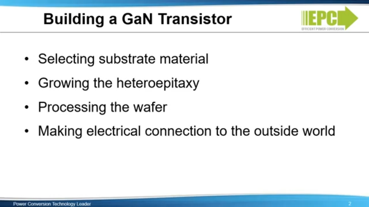 How to GaN - 02: Building a GaN Transistor
