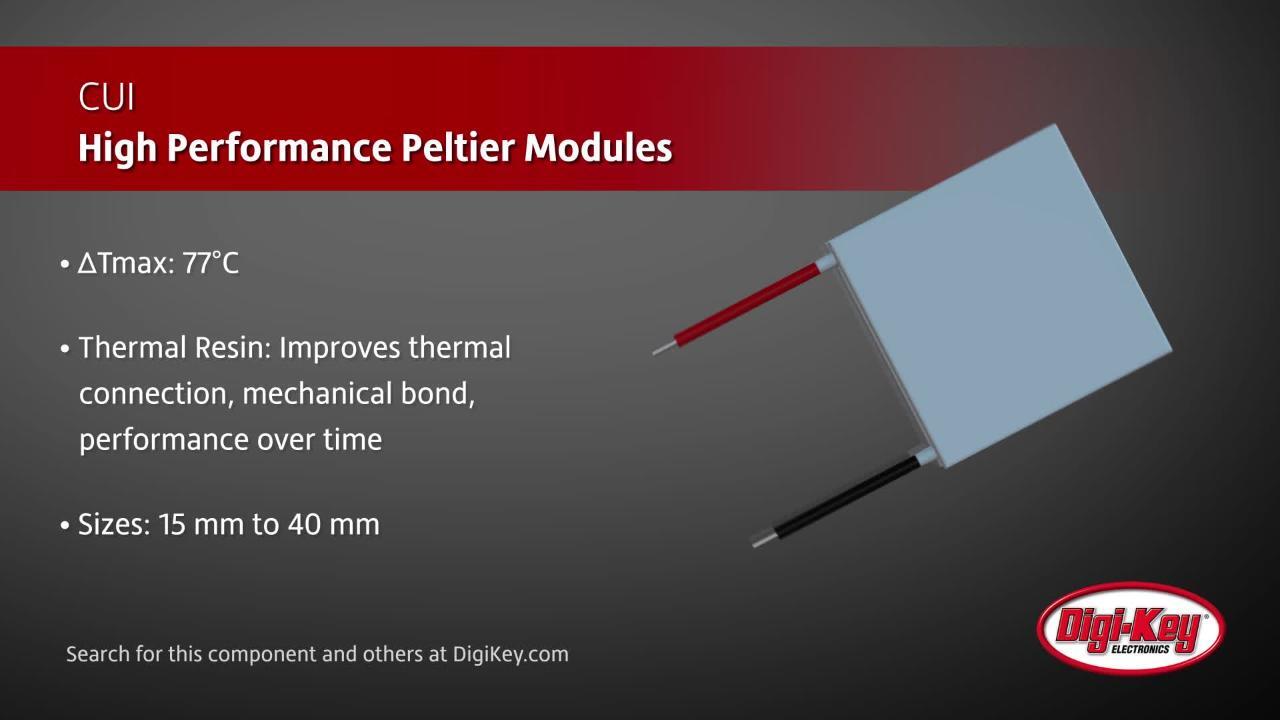 CUI Devices High Performance Peltier Modules | DigiKey Daily