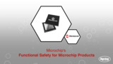 Microchip Functional Safety for Microchip Products | Datasheet Preview Microchip Functional Safety for Microchip Products | Datasheet Preview