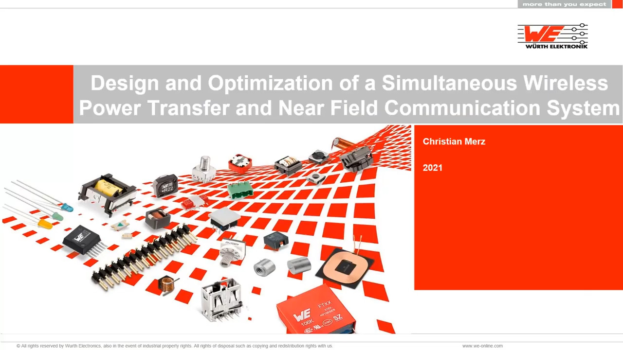 WEbinar Powered by Digi-Key: Design and Optimization of a Simultaneous WPT and NFC System