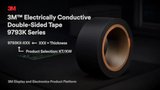 3M™ Electrically Conductive Double-Sided Tape 9793KT/9793KW Series Video