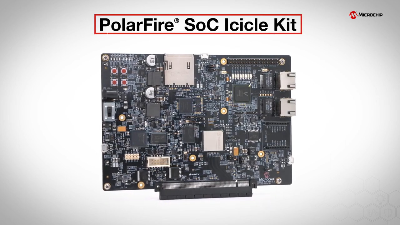 PolarFire® SoC Icicle Kit, Microchip’s RISC-V-Based SoC FPGA Development Kit