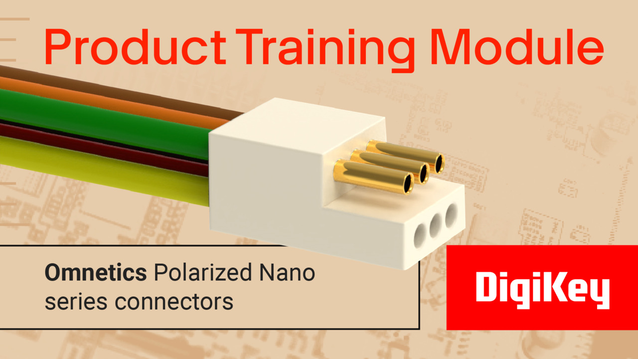 Omnetics – Polarized Nano (PZN) Series Connectors – PTM | DigiKey