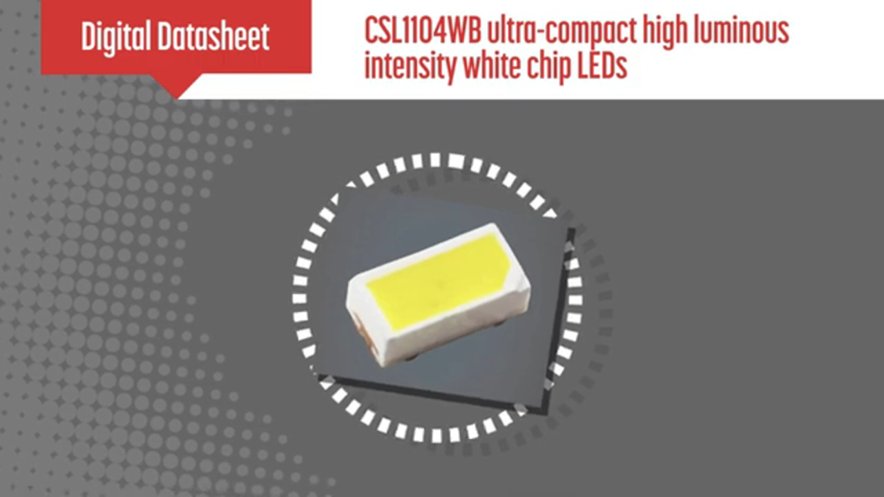 CSL1104WB Ultra-Compact High Luminous Intensity White Chip LEDs