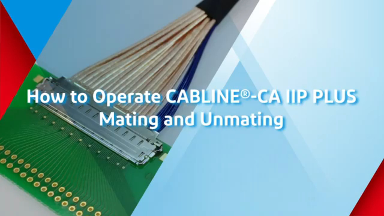 How to operate CABLINE®-CA IIP PLUS / Micro-coaxial connector