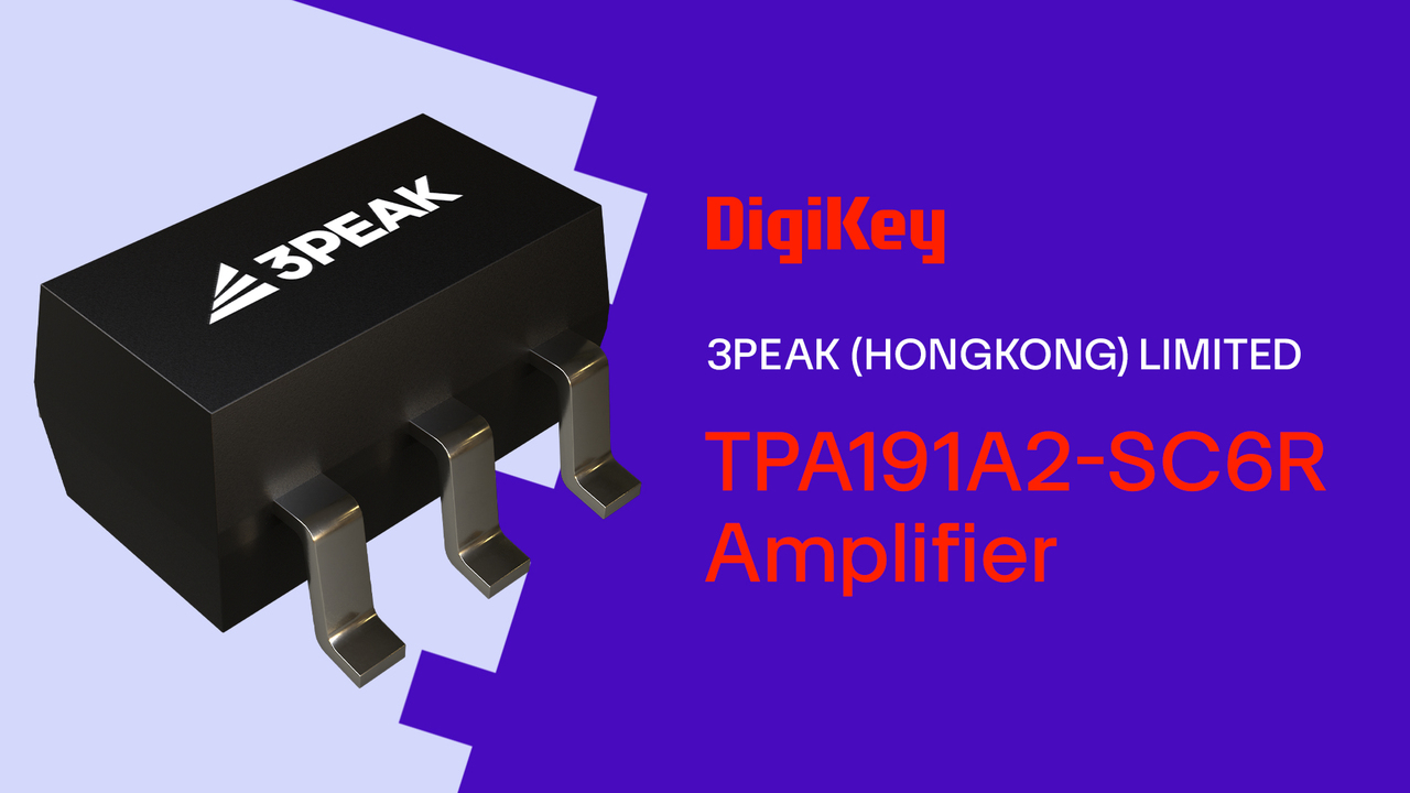 3PEAK TPA191A2-SC6R Bidirectional Current Sense Amplifier PIO | DigiKey