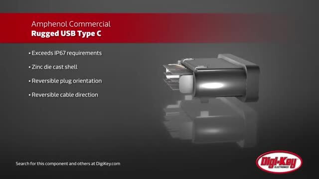 Amphenol ICC Rugged USB Type C Connectors | DigiKey Daily