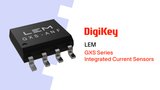 GXS Series Integrated Current Sensors from LEM PIO | DigiKey GXS Series Integrated Current Sensors from LEM PIO | DigiKey