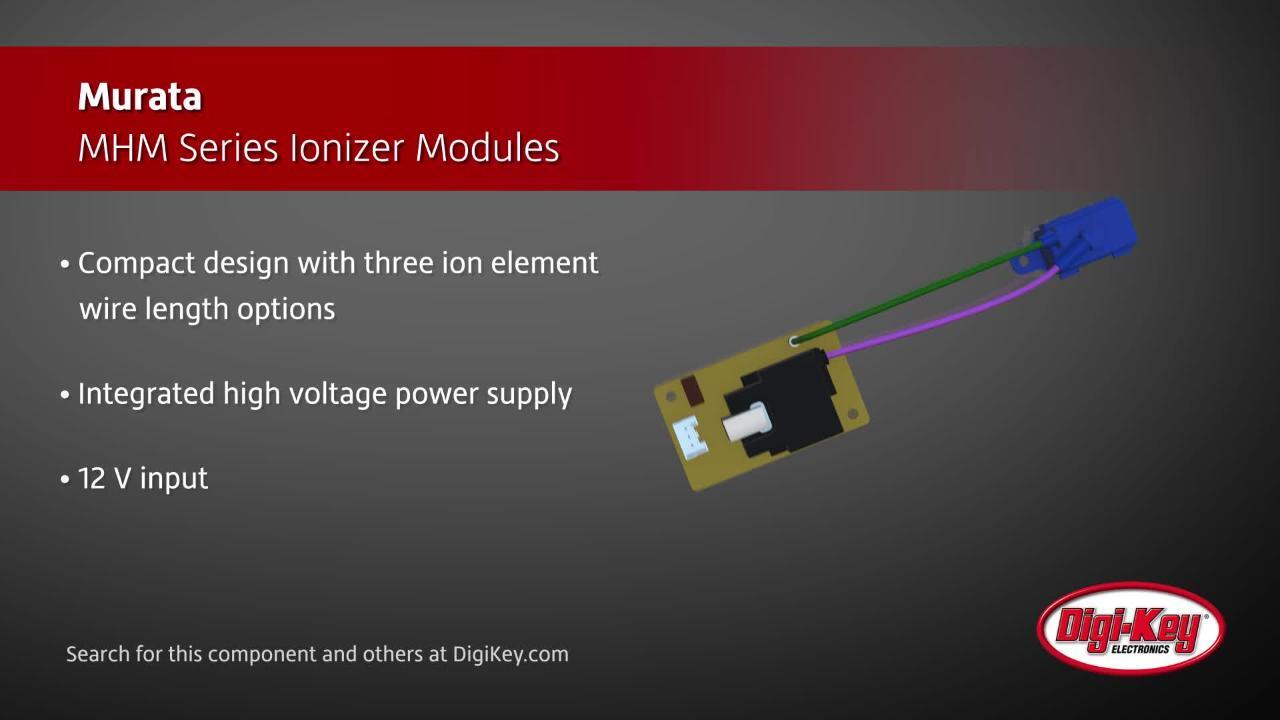 Murata MHM Series Ionizer Modules | DigiKey Daily