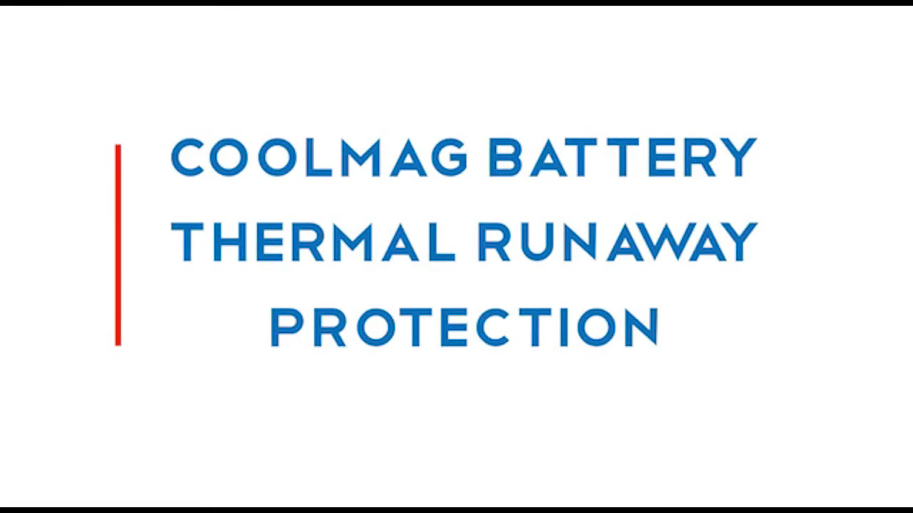 Coolmag - Battery Thermal Runaway Protection