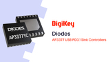 AP3377 USB PD31 Sink Controllers from Diodes PIO | DigiKey