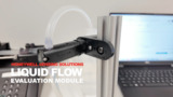 Liquid Flow Evaluation Kit Quick set up video Liquid Flow Evaluation Kit Quick set up video