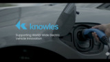 Ensure the Reliability of Your EV Electronic System with Knowles Ensure the Reliability of Your EV Electronic System with Knowles