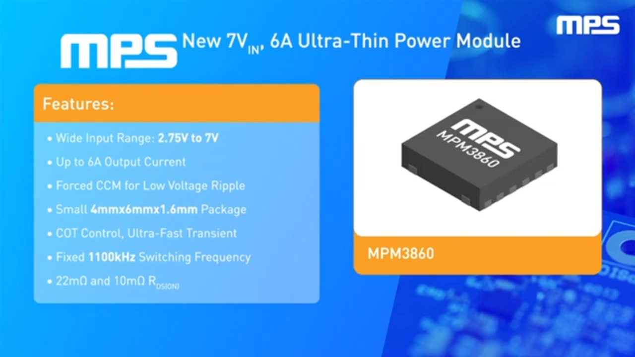  MPM3860: 7V, 6A, Ultra-Thin Power Module