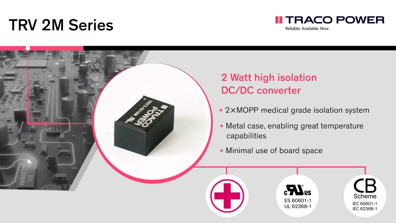 TRV 2M – 2 Watt high isolation DC/DC Converter for Medical and Industrial Applications
