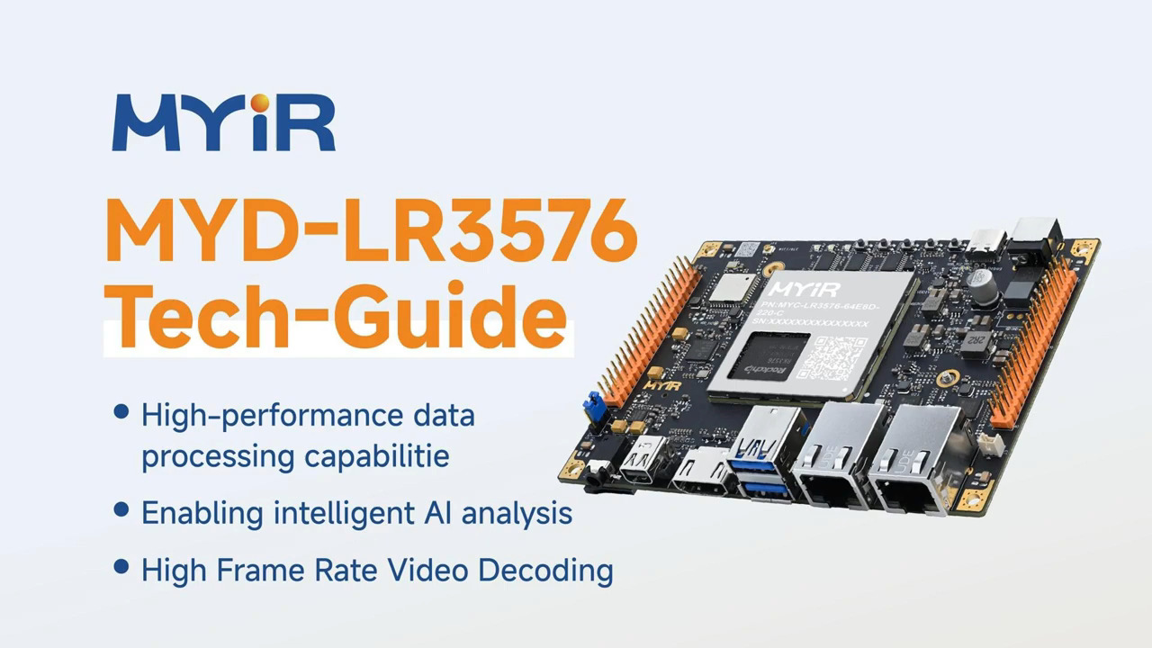 Rockchip RK3576 based MYD-LR3576 Development Board Quick Start Quide