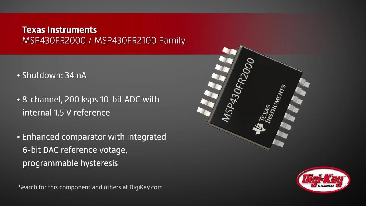 Texas Instruments MSP430FR2000/MSP430FR2100 Family | DigiKey Daily