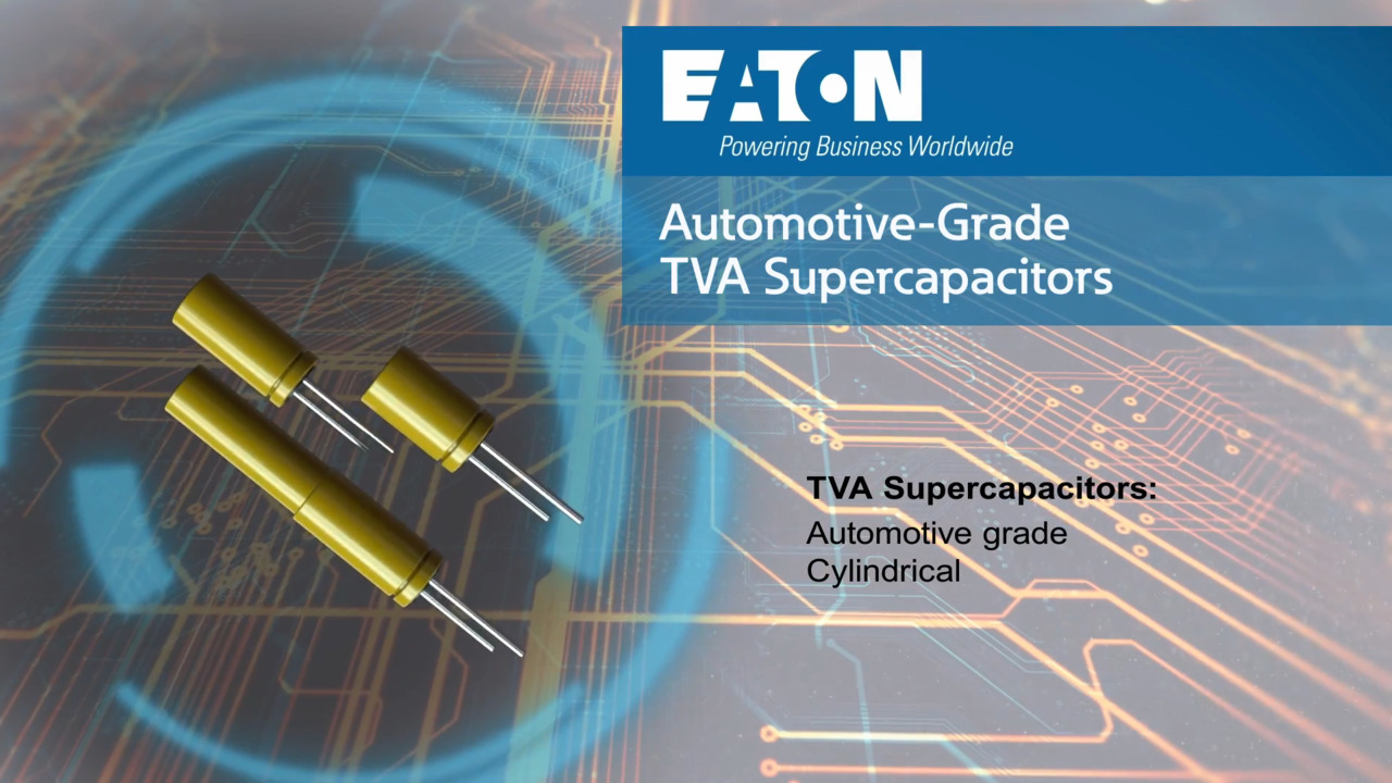 Automotive TVA supercapacitors from Eaton