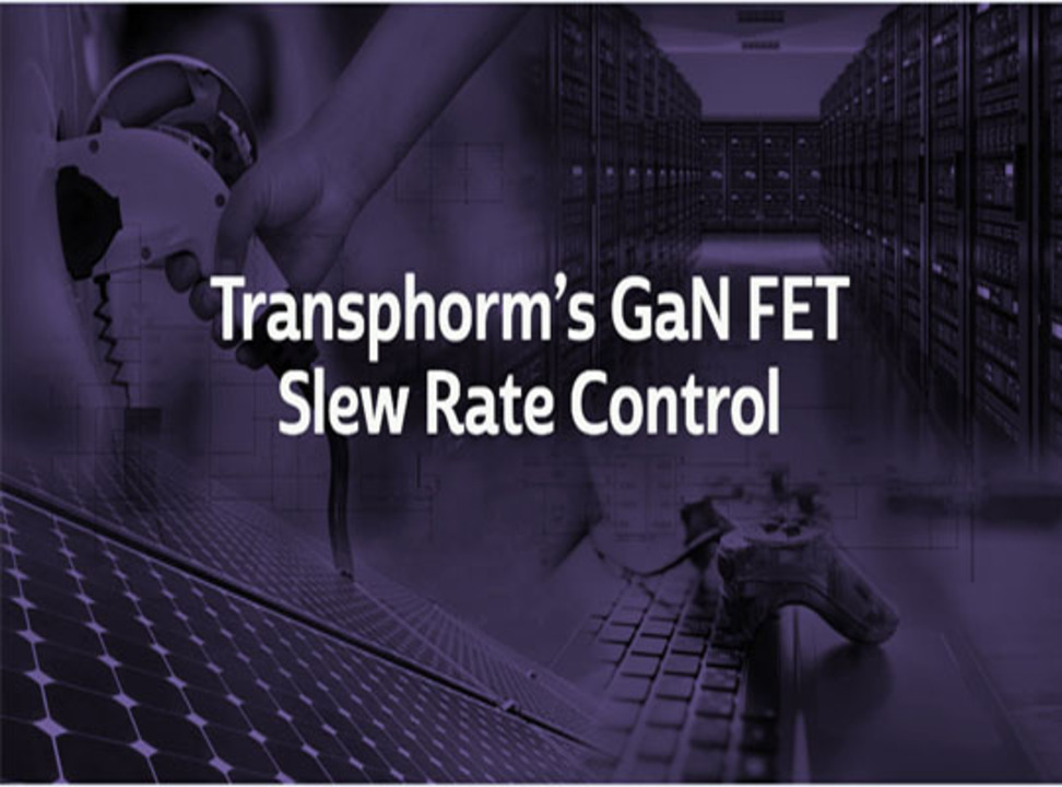 Transphorm Cascode GaN FET Slewrate Control Ver 1 2