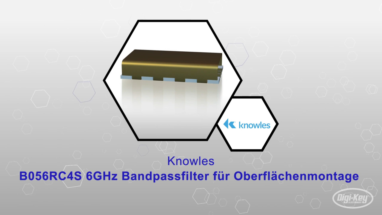 KNOWLES B056RC4S 6GHz Bandpassfilter für Oberflächenmontage | Datasheet Preview
