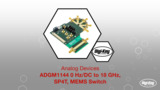 Analog Devices – ADGM1144 | Datasheet Preview Analog Devices – ADGM1144 | Datasheet Preview