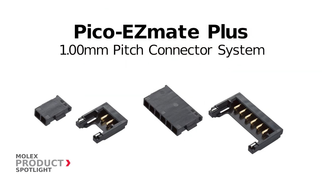 Molex Product Spotlight - Pico-EZmate Plus Wire-to-Board System