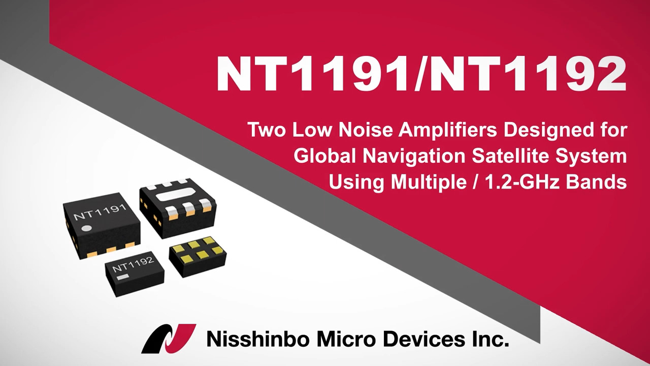 NT1191 & NT1192, LNAs for Multi-band GNSS / for 1.2-GHz-band GNSS