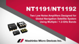 NT1191 & NT1192, LNAs for Multi-band GNSS / for 1.2-GHz-band GNSS NT1191 & NT1192, LNAs for Multi-band GNSS / for 1.2-GHz-band GNSS