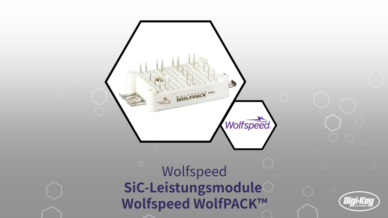 SiC-Leistungsmodule Wolfspeed WolfPACK™ | Datasheet Preview