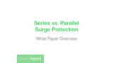 Series vs. Parallel Surge Protection Series vs. Parallel Surge Protection