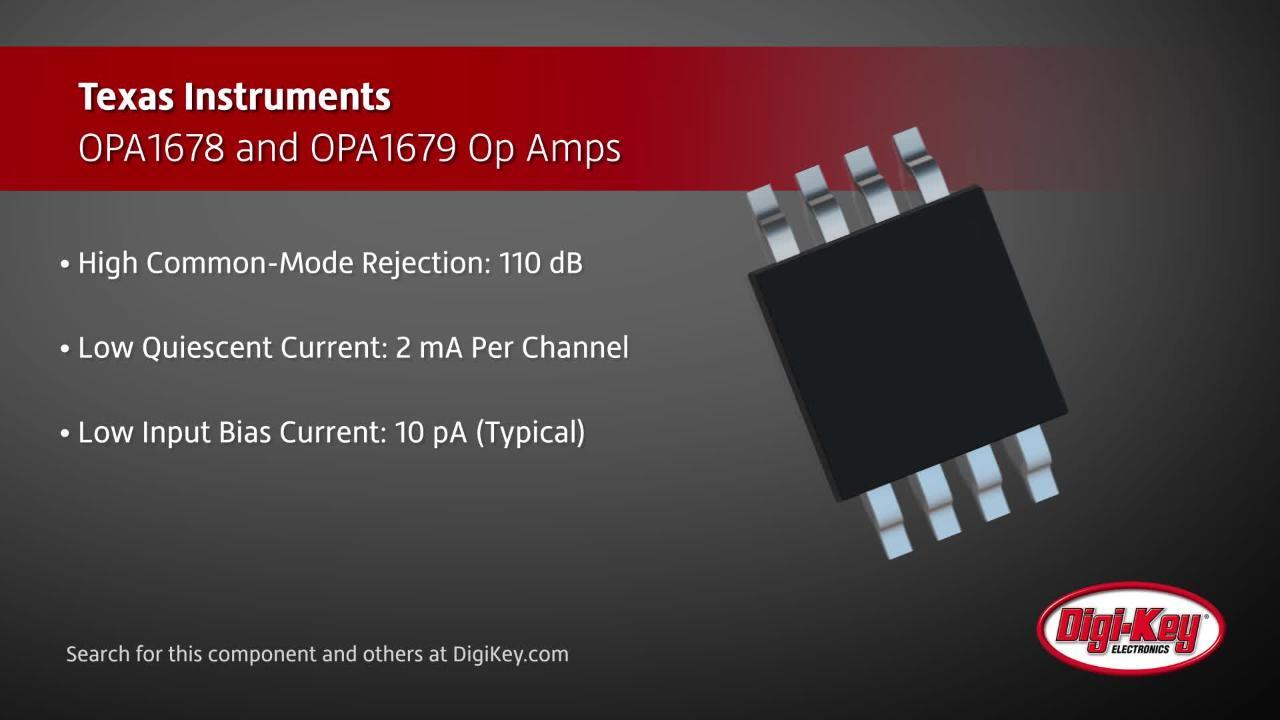 Texas Instruments OPA1678 and OPA1679 | DigiKey Daily