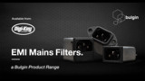 Bulgin Filters and Mains Connectors Available at Digi-Key Bulgin Filters and Mains Connectors Available at Digi-Key