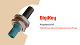 FAKRA Rear-Mount Bulkhead Crimp Plugs from Amphenol RF PIO | DigiKey FAKRA Rear-Mount Bulkhead Crimp Plugs from Amphenol RF PIO | DigiKey