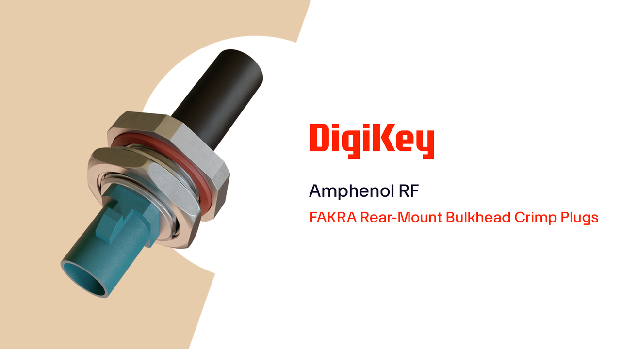 FAKRA Rear-Mount Bulkhead Crimp Plugs from Amphenol RF PIO | DigiKey