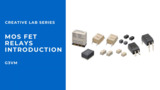 MOS FET Relays Introduction – Episode 1 MOS FET Relays Introduction – Episode 1