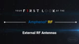 Amphenol RF Division External RF Antennas | First Look Amphenol RF Division External RF Antennas | First Look