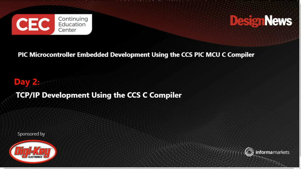 PIC Microcontroller Embedded Development Using the CCS PIC MCU C Compiler – Day 2